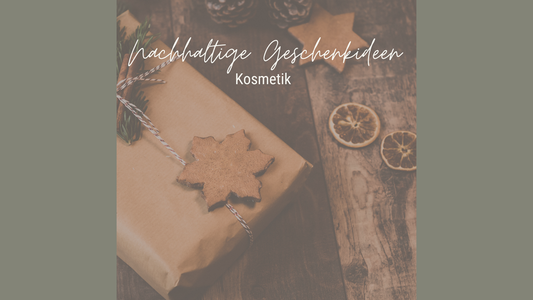 Nachhaltige Geschenkideen