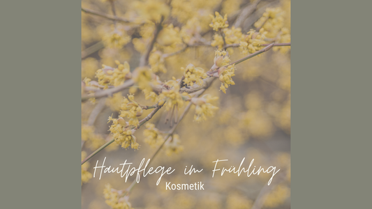 Hautpflege im Frühling