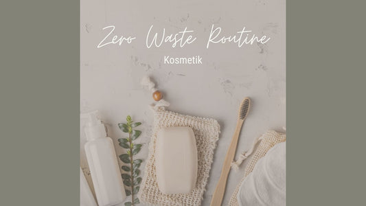 Zero Waste Routine