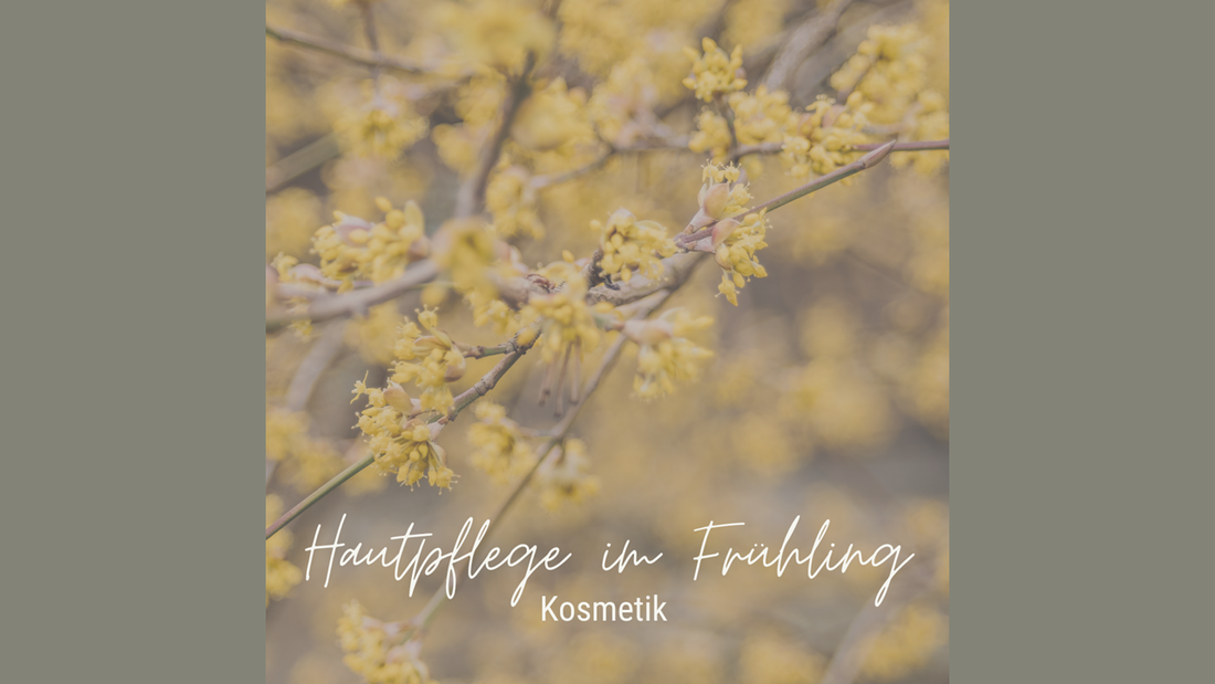 Hautpflege im Frühling